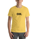 OH Short-Sleeve Unisex T-Shirt